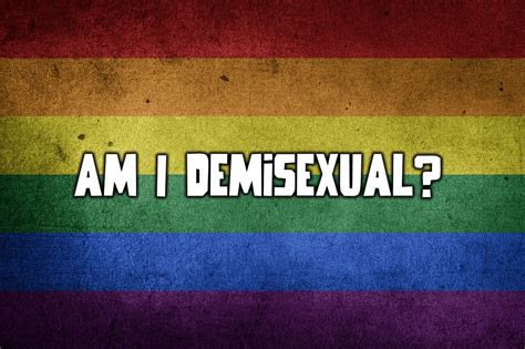 am i demisexual or asexual quiz|Demisexual Test